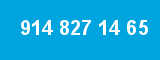 914 827 14 65